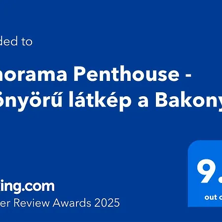 Panorama Penthouse - Gyoenyoeru Latkep A Bakonyra Apartmán *